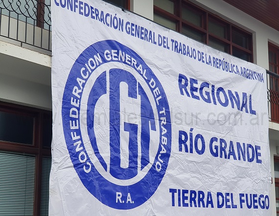 La CGT Río Grande moviliza este miércoles 11 de febrero