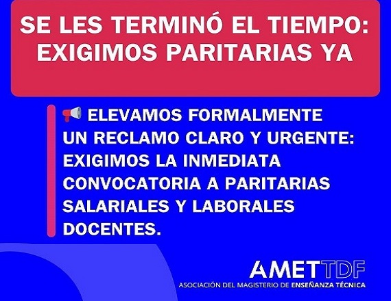 AMET exige la inmediata convocatoria a paritarias