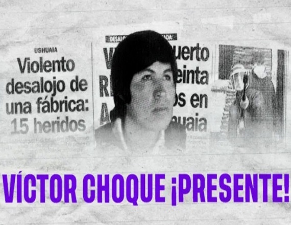No olvidamos ni perdonamos ¡Victor Choque presente!  