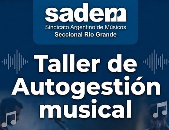 Inscripciones abiertas para el Taller de Autogestión Musical: 