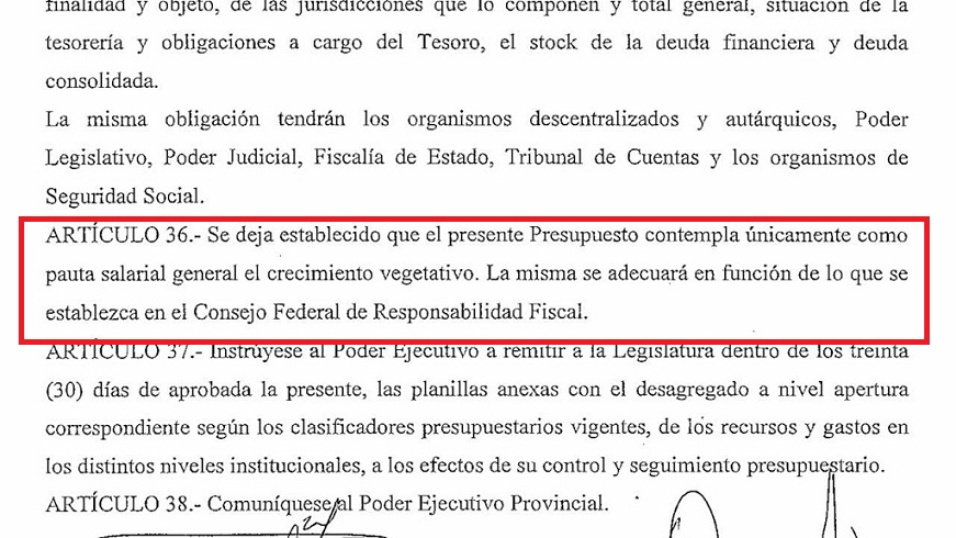 El Gobierno Provincial presentó su proyecto de presupuesto provincial para el ejercicio 2018, donde no se contempla una pauta salarial para los trabajadores estatales.