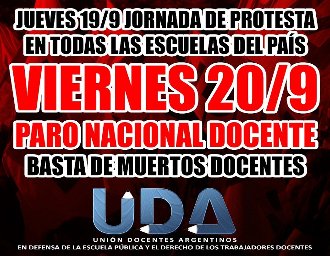 “Desde UDA exigimos al Gobierno provincial que regularice la situación salarial en lo inmediato y reclamamos al Gobierno nacional que intervenga y auxilie con mayores fondos a esta provincia