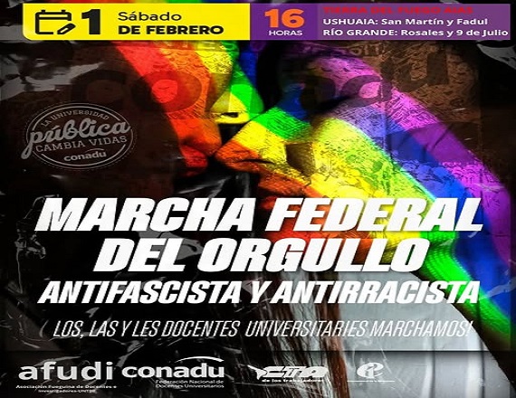 En Río Grande y en Ushuaia, AFUDI marchará el próximo sábado en el marco la Marcha Federal del Orgullo Antifascista y Antirracista.