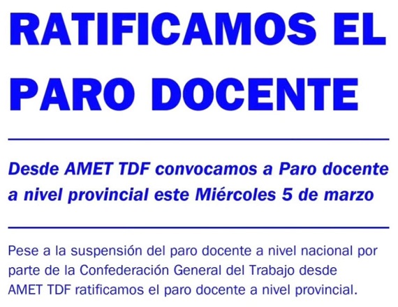 “Desde AMET exigimos UN CARGO=CANASTA BÁSICA, no más docentes pobres en Tierra del Fuego”, resalta del comunicado de AMET Tierra del Fuego.