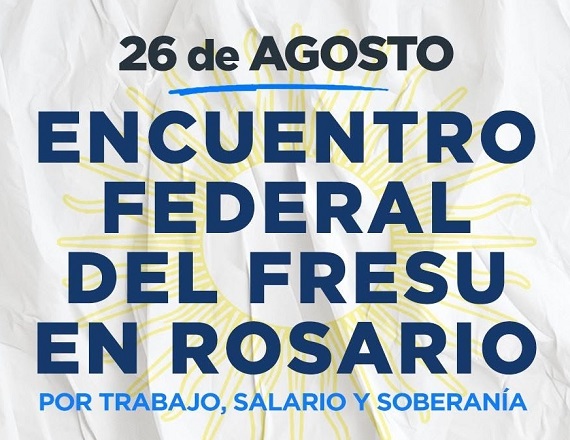 Desde su nacimiento, el FreSU se dio una política federal con el objetivo de acompañar los reclamos de las y los trabajadores junto a sus organizaciones gremiales por un salario digno y la defensa del trabajo.