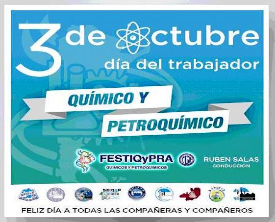 El 3 de Octubre se celebra el Día del Trabajador Químico y Petroquímico en la República Argentina. 